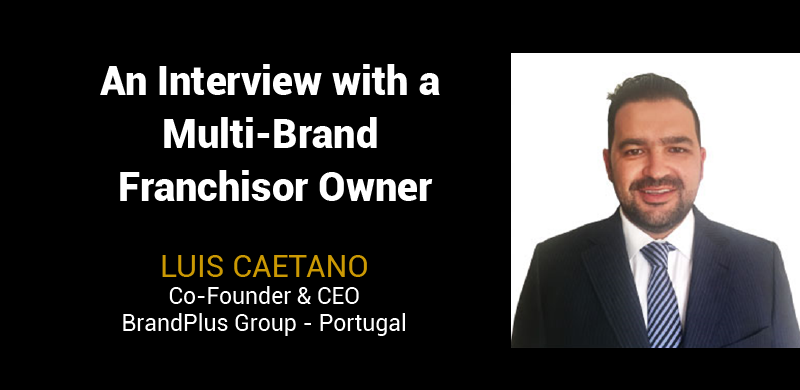 An Interview with a Multi-Brand Franchisor Owner